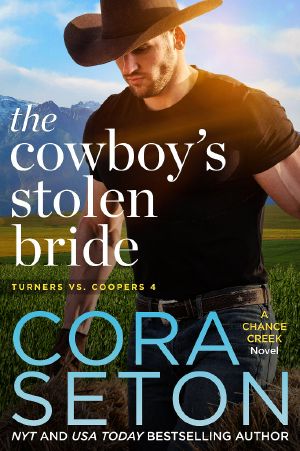 [Turners vs Coopers of Chance Creek 04] • The Cowboy's Stolen Bride